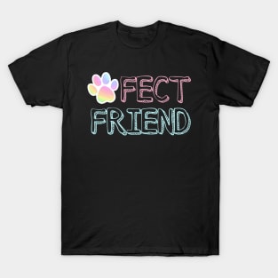 PAW-FECT FRIENDS T-Shirt